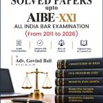 Solved Papers upto AIBE-XXI (From 2011 to 2026)