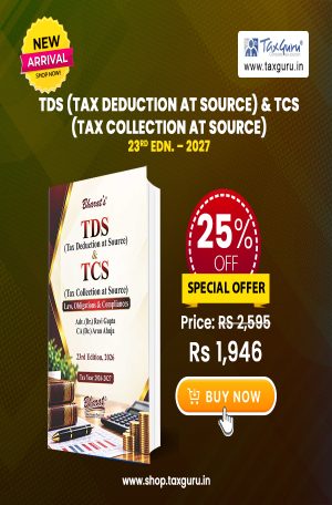 TDS (Tax Deduction at Source) & TCS (Tax Collection at Source)